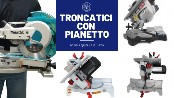 troncatrici-con-pianetto-quale-scegliere